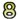 8